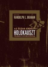 Az észak-erdélyi holokauszt földrajzi enciklopédiája